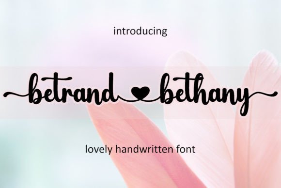 Exploring Betrand Bethany: A Romantic Calligraphy Font