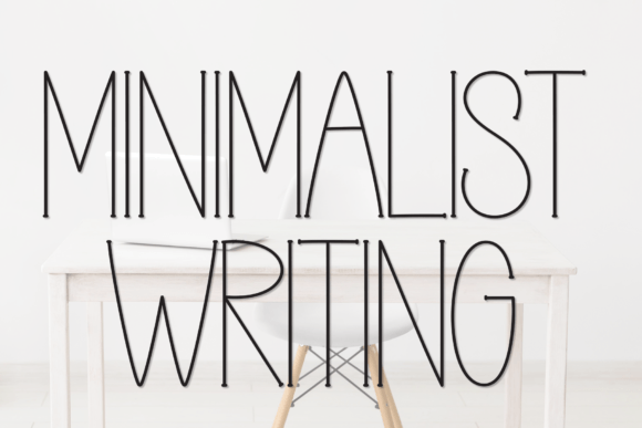 Minimalist Writing: A Versatile Font for Modern Marketers