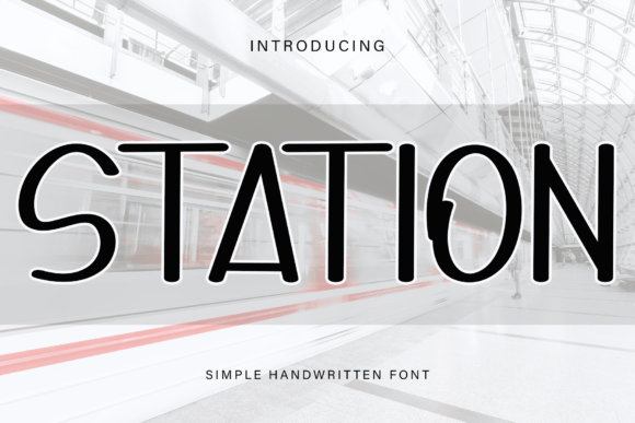 Station: A Handwritten Font for Creative Makers