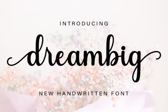 Transform Your Brand with Dreambig: A Versatile Script Font