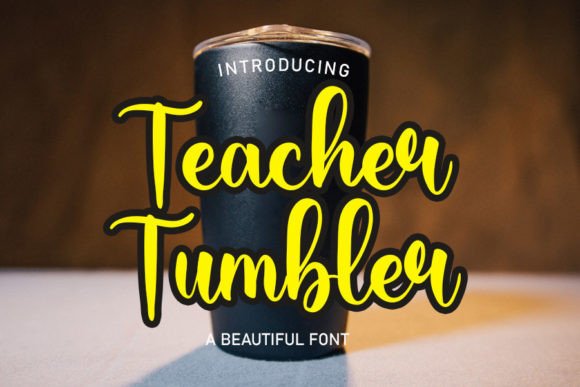 Transform Your Brand with Teacher Tumbler Font