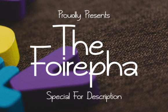 Transform Your Brand with The Foirepha Font